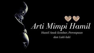 Arti Mimpi Hamil Anak Kembar Perempuan Menurut Islam